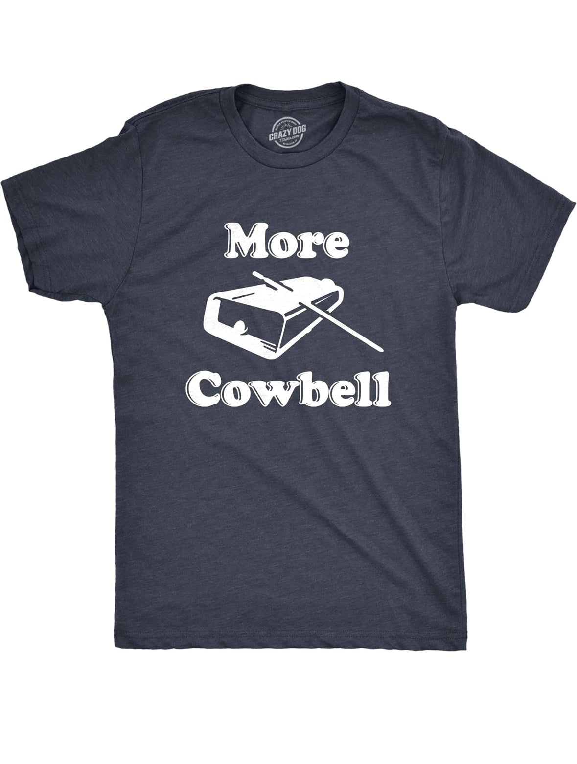 More Cowbell T Shirt