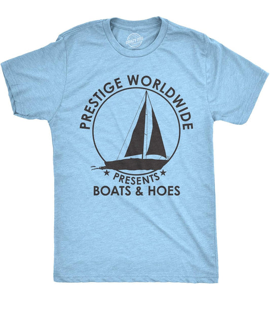 Prestige Worldwide Boats and Hoes Funny Movie Quote Tee